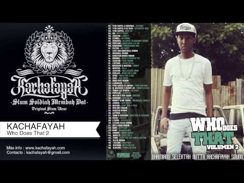 DHAMIANO SELEKTAH (KACHAFAYAH SOUND) - WHO DOES THAT 2 (February 2014)