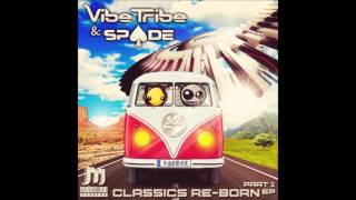 Vibe Tribe & Spade -  Melodrama (Remix)