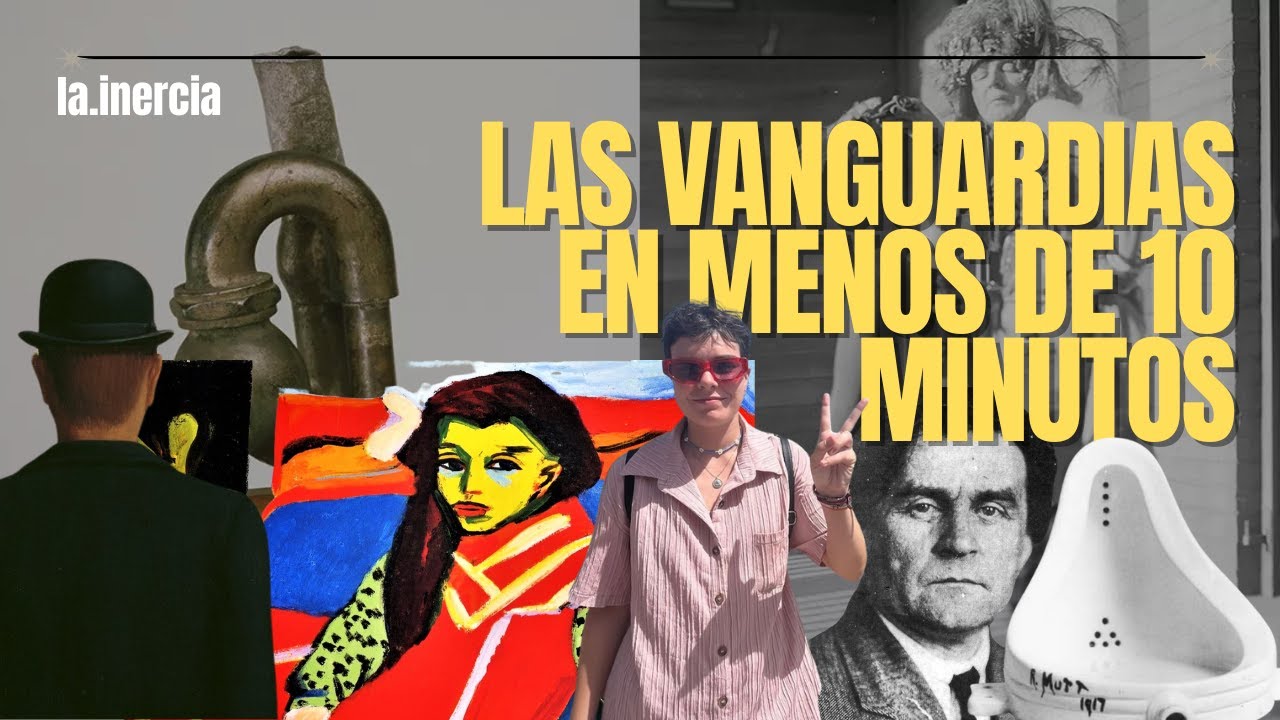 Vanguardias Artísticas Resumen | Vanguardias del Siglo XX Cronología y Resumen