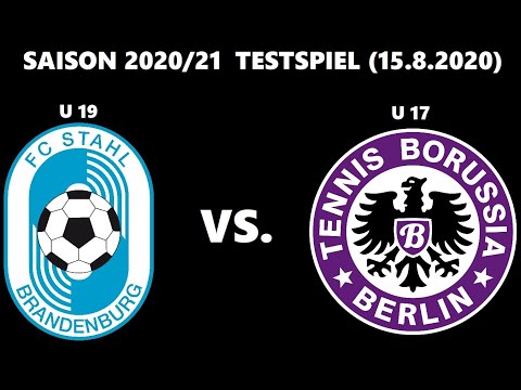 Saison 2020-21 Testspiel FC Stahl Brandenburg U19 vs. Tennis Borussia Berlin U17 (15.8.2020)
