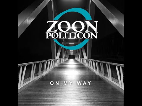 Zoon Politicon - On My Way