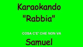 Karaoke Italiano - Rabbia - Samuel ( Testo )