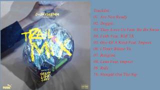 D-JaySremm - Trail Mix (HOT MIXTAPE)