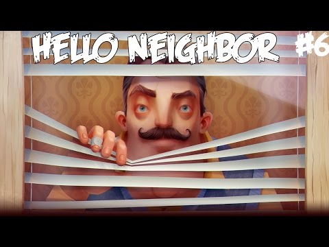 MITÄ NAAPURI PIILOTTELEE - Pelataan Hello Neighbor - Osa 6