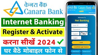 Canara Bank Net Banking 2024 | Canara Bank Internet Banking Registration & Activation | Canara Bank