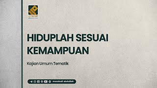 Download lagu 🔴 [LIVE] Hiduplah Sesuai Kemampuan - Ustadz Maududi Abdullah, Lc حفظه الله mp3