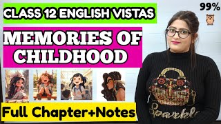 Memories of childhood class 12 | Memories of childhood class 12 part 2 | #class12english