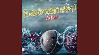 El Mejor Regalo Eres Tu