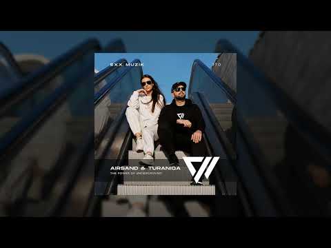 Airsand & TuraniQa - The Power Of Underdround / Melodic House & Techno / New Music 2025