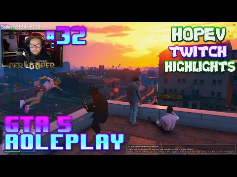 [HopeV] BEST OF GTA 5 RP Fails & Twitch Highlights #32