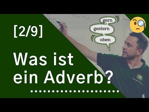 Wortarten [2/9] -  Was sind Adverbien?