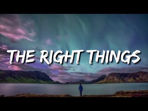 The Right Things