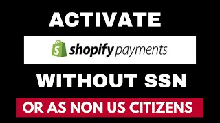 How To Activate Shopify Payments Without SSN - How To Add Payment Method On Shopify
