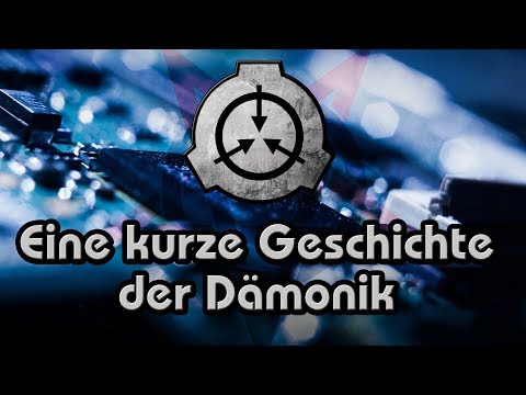 Eine kurze Geschichte der Dämonik | SCP-Geschichten (German/Deutsch)