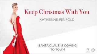 Katherine Penfold - Santa Claus Is Coming to Town [Audio]