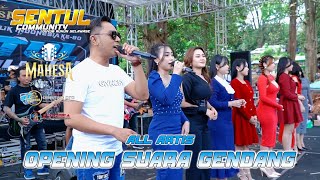 Download lagu OPENING SUARA GENDANG ~ ALL ARTIS ~ MAHESA MUSIC LIVE SENTUL COMMUNITY mp3