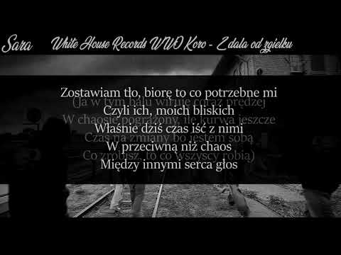 White House Records & WWO/Koro - Z dala od zgiełku (Tekst)