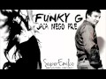 Funky G - 2012 - Jaca Nego Pre 
