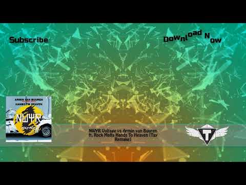 NWYR Voltage vs Armin van Buuren ft. Rock Mafia Hands to Heaven  [Tay Rekame]