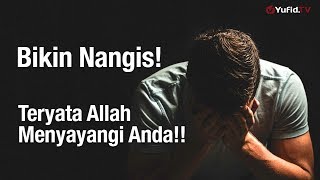 Download lagu Ceramah Singkat Bikin Nangis Ternyata Allah Menyay... mp3