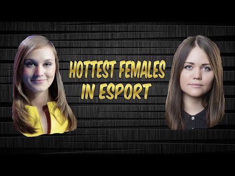 The Hottest Females In Esport