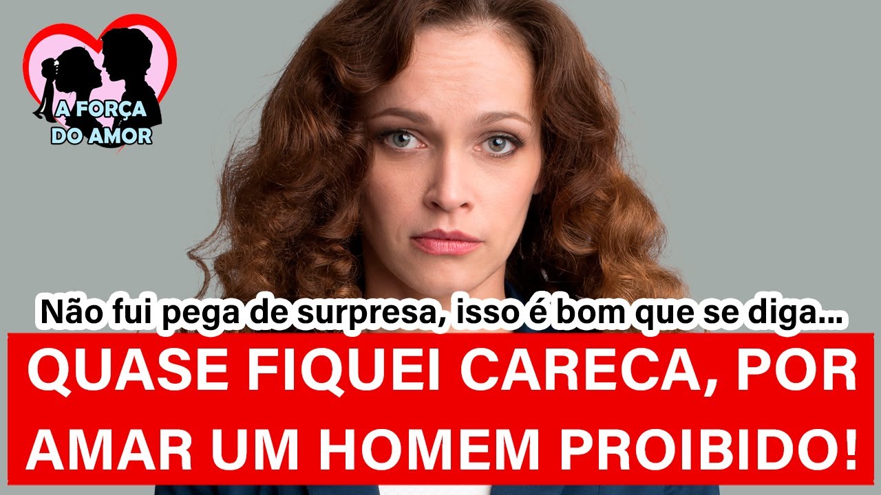 QUASE FIQUEI CARECA, POR AMAR UM HOMEM PROIBIDO! |RENATO GAUCHO|