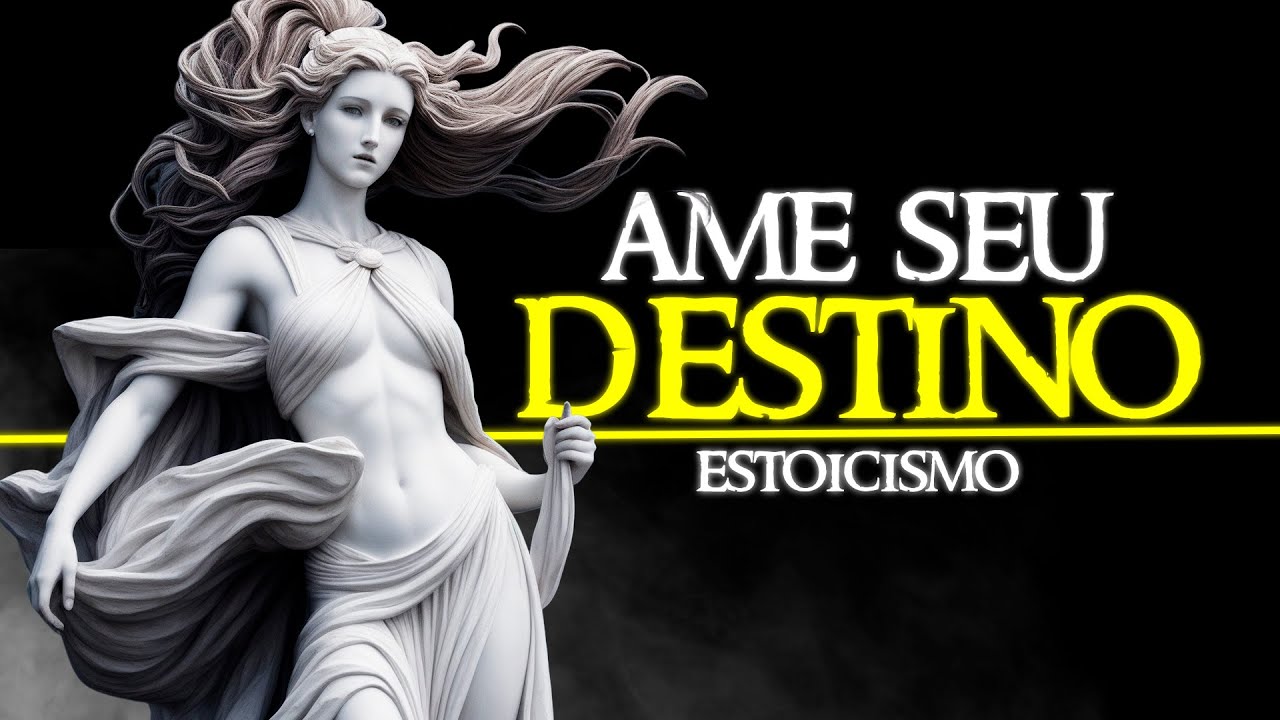 A GUIA Estoica Para ser FELIZ | O Amor Fati