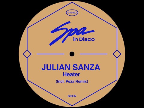 Spa In Disco [SPA269] JULIAN SANZA -  Heater (PEZA REMIX)