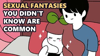 Sexual Fantasies You Didnt Know Are Common