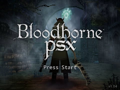 PC Longplay [1065] Bloodborne PSX (Fan-Game)