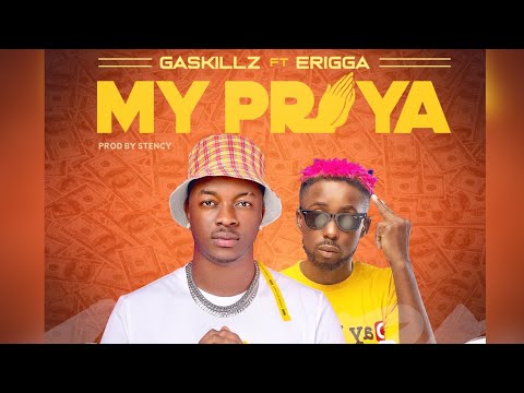 Gaskillz ft Erigga - My Praya (Official Audio)
