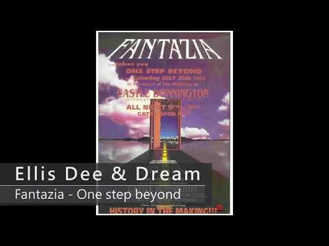 Ellis Dee & Dream - Fantazia (Castle Donnington) One Step Beyond -1992