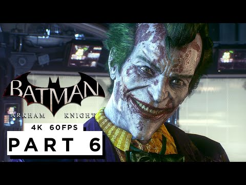 BATMAN: ARKHAM KNIGHT Walkthrough Gameplay Part 6 - (4K 60FPS) RTX 3090 MAX SETTINGS - No Commentary