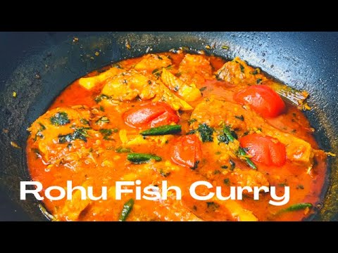 Rohu Fish Curry | Traditional Bangladeshi Rohu Fish Curry Recipe | Rohu Mach Salun