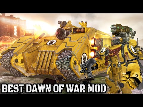 UNIFICATION MOD 2022: Imperial Fists vs Death Guard! - Warhammer 40K: Dawn of War: Soulstorm
