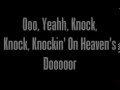 Guns N' Roses   Knockin' On Heaven's Door lyrics