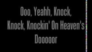 Guns N&#39; Roses   Knockin&#39; On Heaven&#39;s Door lyrics