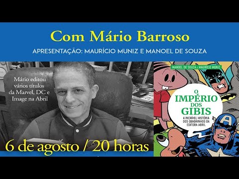 Live O IMPÉRIO DOS GIBIS (6)! Convidado: Mario Luiz C. Barroso