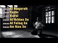 SURAH AMALAN PERLINDUNGAN DIRI DAN MEMAGAR RUMAH