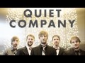 Quiet Company - How do you do it 