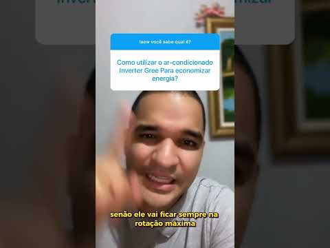 Vídeo: Gree Inverter: economizar energia em 3 ajustes práticos