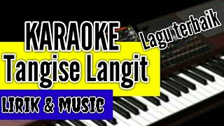 Download lagu TANGISE LANGIT - Karaoke ( music pop kalasik Banyuwangi ) lagu teebaru korg pa1000 versional mp3 Download lagu TANGISE LANGIT - Karaoke ( music pop kalasik Banyuwangi ) lagu teebaru korg pa1000 versional mp3