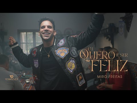 Miro Freitas - Eu Quero é Ser Feliz (Video Oficial)