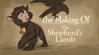 The Making of The Shepherd’s Lamb | An Independent Animation Documentary