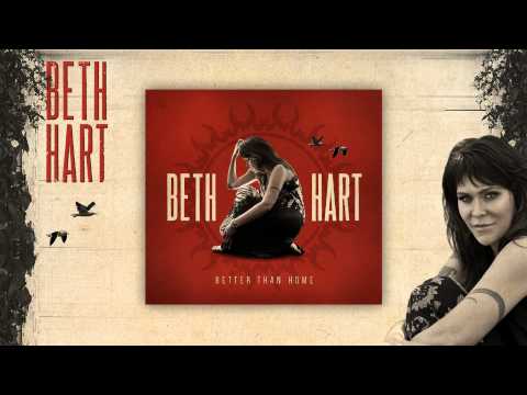 Better Than Home - Beth Hart