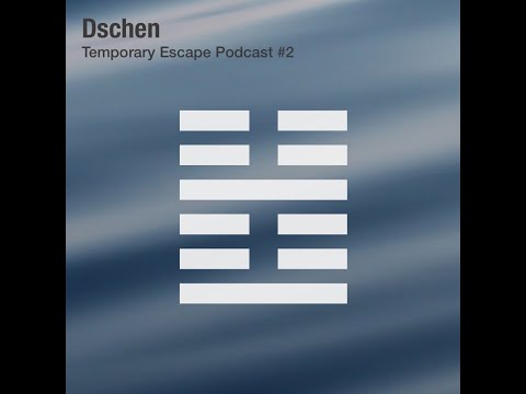 Temporary Escape Podcast #2 - Dschen (Downtempo Techno DJ Set)