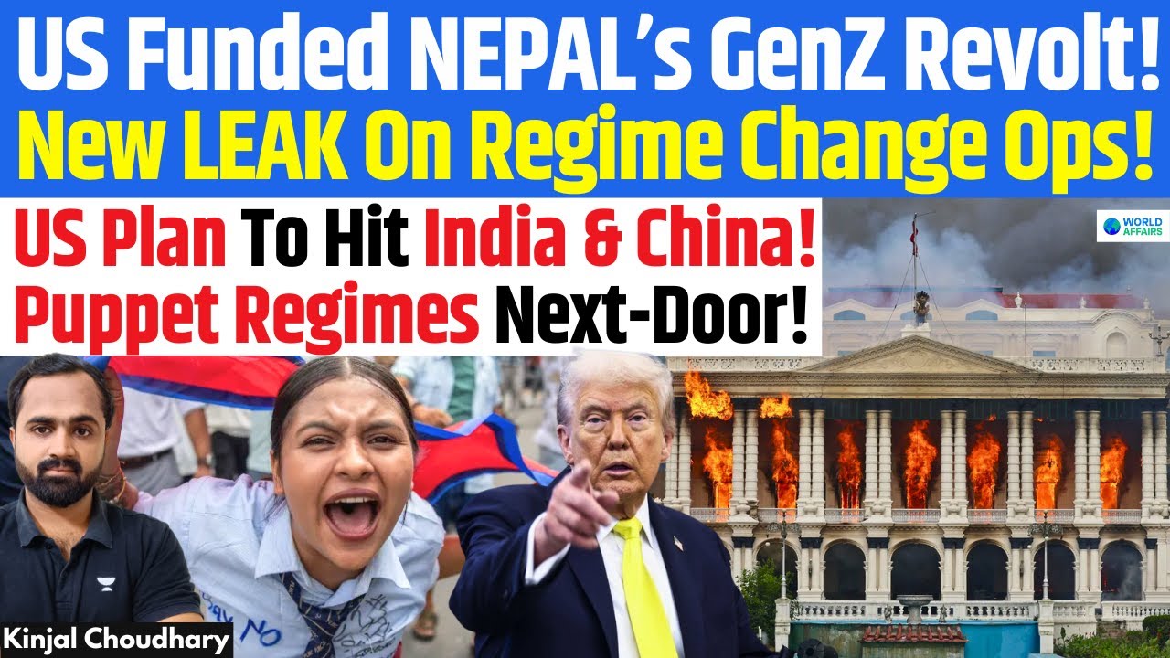 Leaked Docs Expose US Hand in Nepal’s GenZ Protests! Regime-Change Plot To Hit India & China! Kinjal