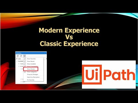 Modern Experience Vs Classic Experience | UiPath | UiPath Studio