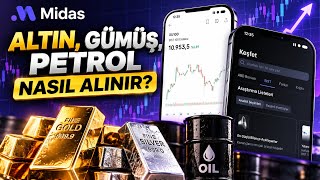 Midas ile Emtia Yatırımı Nasıl Yapılır? Altın, Gümüş ve Petrol Nasıl Alınır? (20