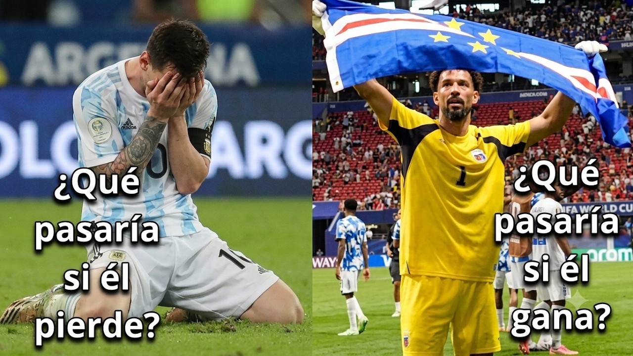 QUÉ PASARÍA si CABO VERDE le GANA a ARGENTINA?